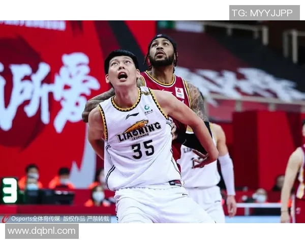 辽宁对阵山东朱荣振表现分析及比赛前瞻探讨